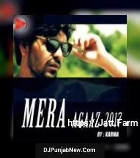 Mera Agaaz 2017 Karma song cover