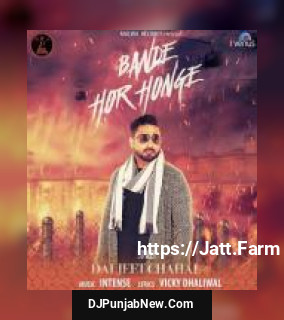 Bande Hor Honge Daljeet Chahal song cover