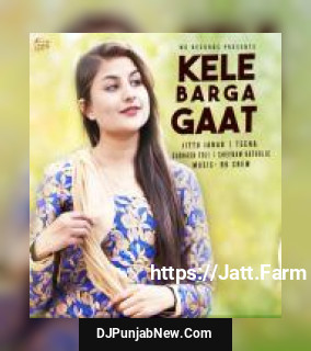Kele Barga Gaat Sheenam Katholic, Subhash Foji, Teena, Jittu Janaab song cover
