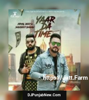 Yaar Da Time Jaryal Deep, Sukhdeep Bhangu song cover