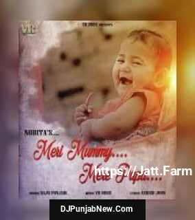 Meri Mummy Mere Papa Raju Punjabi song cover