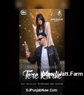Tere Karke Sonu Bhullar with Dav Juss song cover