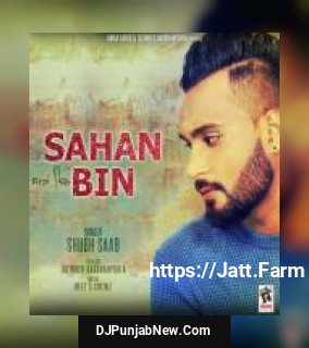 Sahan Bin Shubh Saab song cover