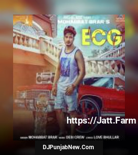 ECG Mohabbat Brar song cover