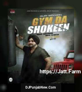 Gym Da Shokeen Guri Sekhon song cover