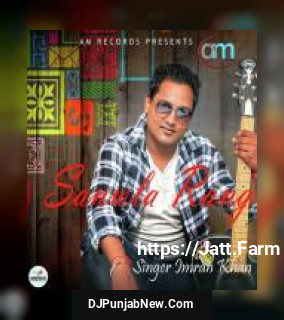 Sanwla Rang Imran Khan song cover