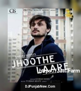 Jhoothe Laare Gurjas Sidhu song cover