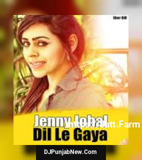 Dil Le Gaya Jenny Johal song cover