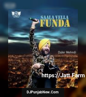 Saala Vella Funda Daler Mehndi song cover
