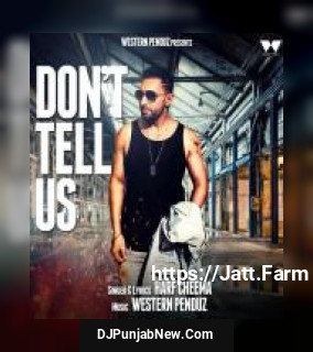 Dont Tell Us Harf Cheema song cover