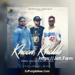 Khoon Kholde Kawal Zaildar, Dev Sidhu song cover
