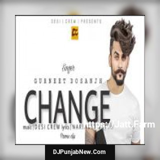 Change Gurneet Dosanjh song cover