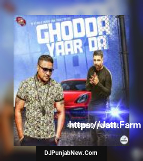 Ghodda Yaar Da Sonu Bajwa song cover