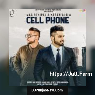 Cell Phone Karan Aujla, Mac Benipal song cover