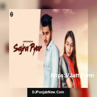 Sajra Pyar Laddi Chhajla song cover
