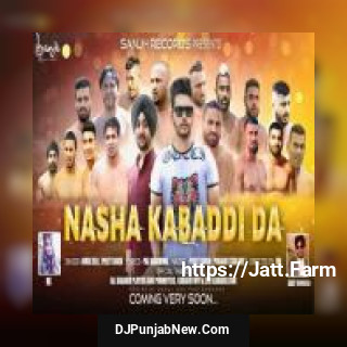 Nasha Kabbadi Da Jorge Gill, Preet Singh song cover