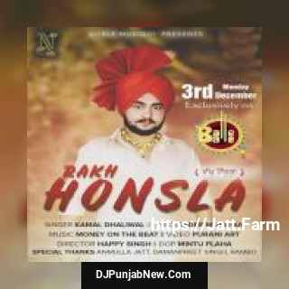 Rakh Honsla Kamal Dhaliwal song cover