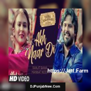 Akh Naar Di Ranjit Bawa, Mannat Noor song cover