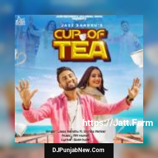 Cup Of Tea Jazz Sandhu song cover