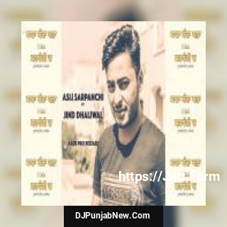 Asli Sarpanchi Jind Dhaliwal song cover