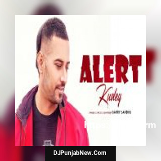 Alert Kudey Garry Sandhu song cover