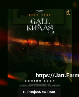 Gall Khaas song cover