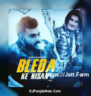 Bleda Ke Nisan 2 song cover