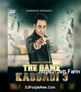 The Game - Kabbadi 3 Sarbjit Cheema song cover