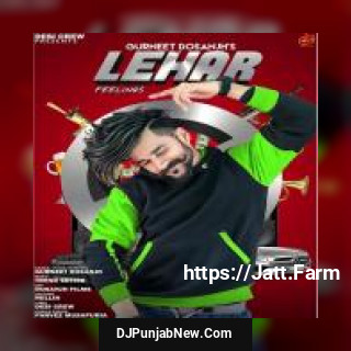 Lehar Gurneet Dosanjh song cover