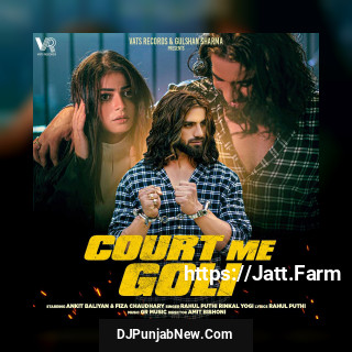 Court Me Goli song cover