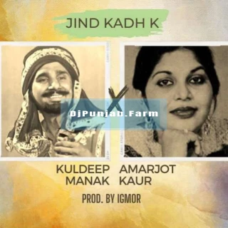 Jind Kadh K song cover