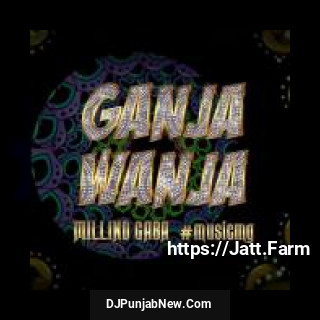 Ganja Wanja Milind Gaba song cover