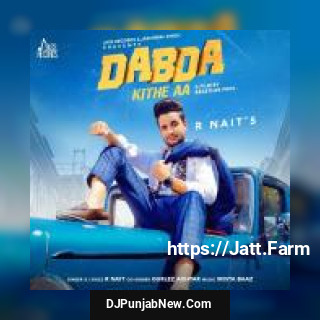 Dabda Kithe Aa R Nait, Mista Baaz song cover