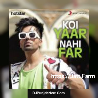Koi Yaar Nahi Far Hardy Sandhu song cover