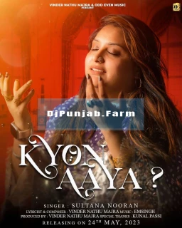 Kyon Aaya song cover