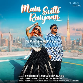 Main Sutti Raiyaan song cover
