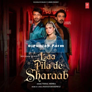 Laa Pila De Sharab song cover