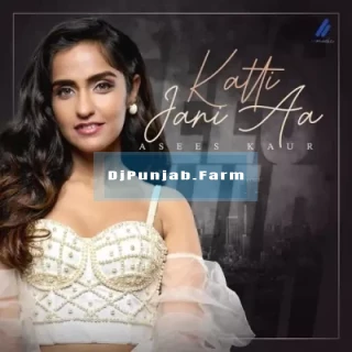 Katti Jani Aa song cover