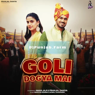Goli Dogya Mai song cover