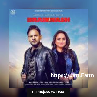 Brainwash Angrej Ali, Gurlej Akhtar song cover