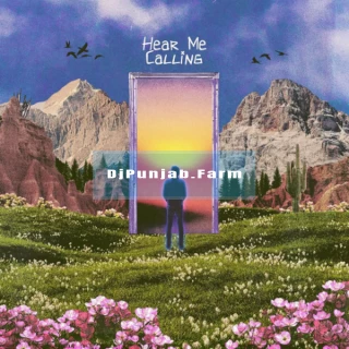 Hear Me Calling song cover
