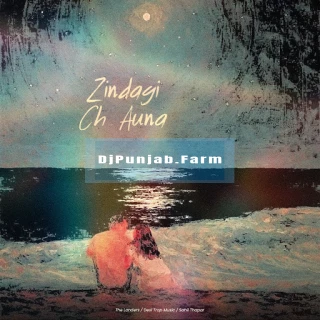 Zindagi Ch Auna song cover