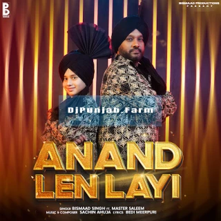 Anand Len Layi song cover