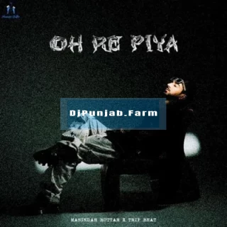Oh Re Piya song cover