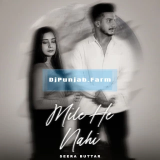 Mile He Nahi song cover