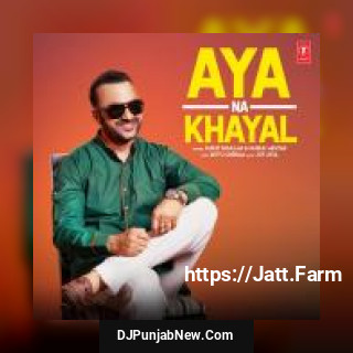 Aya Na Khayal Surjit Bhullar, Gurlej Akhtar song cover
