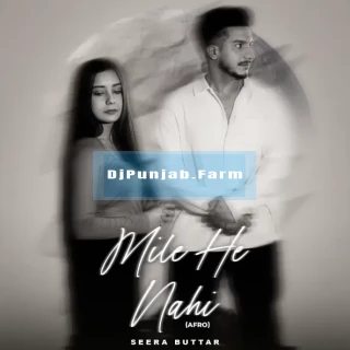 Mile He Nahi (AFRO) song cover