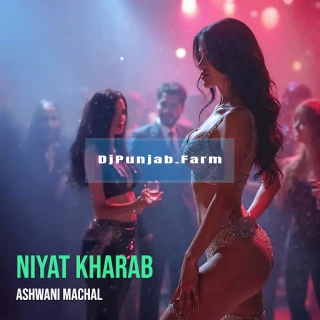 Niyat Kharab song cover