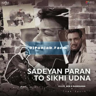 Sadeyan Paran Toh Sikhi Udna song cover