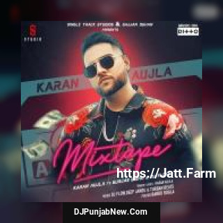 Karan Aujlas Mixtape Karan Aujla, DJ Flow, Gurjas Sidhu song cover